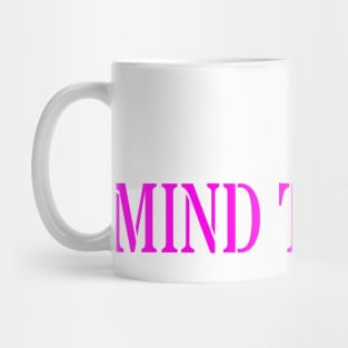 MIND THE GAP Mug